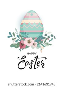 Easter card with colorful egg, leaves and flowers and hand drawn lettering text on white background. Egg Icon with beautiful floral cute design for festive invitation. Vector illustration