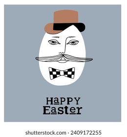 Easter card with cute hipster egg man with mustache in hat. Unique illustration for textile, banner, poster, decoration, invitation print. Holyday, celebrate concept. Vector doodle illustration.