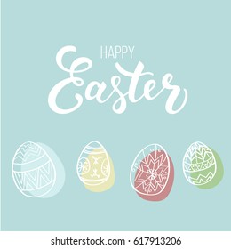 Easter card design with modern calligraphy and hand drawn eggs.