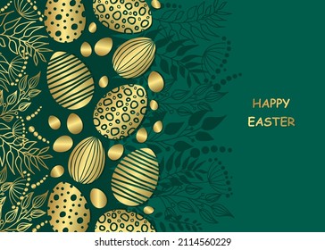 Easter card and Easter eggs   plant motifs  Shiny golden eggs dark green background  Greeting card  poster  holiday cover  Vector illustration 