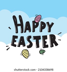 Easter card with lettering and colored painted eggs. The sky in the background. Easter greeting card