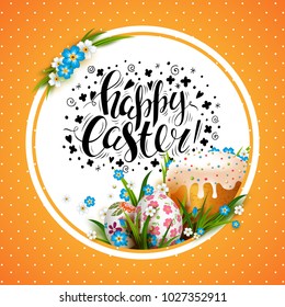 Easter Card. Template with realistic eggs, flowers and cake. Folk paints. Vector background. Handwriting inscription. Lettering, calligraphy. 3D.