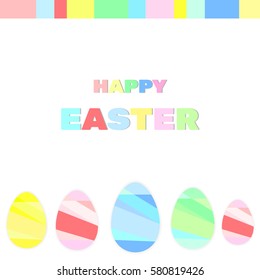 Easter colored eggs, happy easter sign