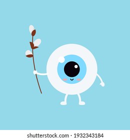 Easter cute eye ball with willow in hand icon. Ophthalmology easter eyeball character with pussy-willow branch. Flat design cartoon style vector vision clip art illustration.