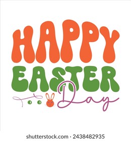 Easter Day Design, t-shirt, typography, vector, Retro, sublimation design, 