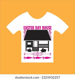 Easter day house 17 t-shirt design. Here You Can find and Buy t-Shirt Design. Digital Files for yourself, friends and family, or anyone who supports your Special Day and Occasions.