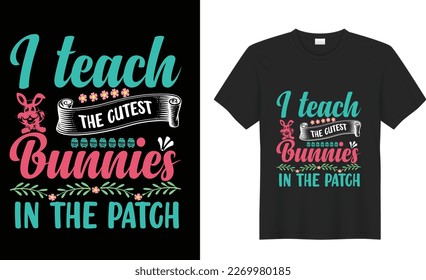 Easter Day motivational quote Vector T Shirt Design. Teaching my favorite peeps. apparel, spring holiday. Easter Funny Quotes t-shirt for kid’s men, women. Print for  t-shirt, card, blouse, black