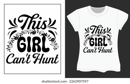 Easter day SVG craft design. Easter day SVG t-shirt design. This girl can't hunt