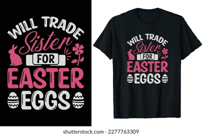 Easter Day T-shirt Design Vector Graphics. Easter typography t shirt apparel, spring holiday. Easter Funny Quotes t-shirt for kid’s men, women. Poster, and gift.