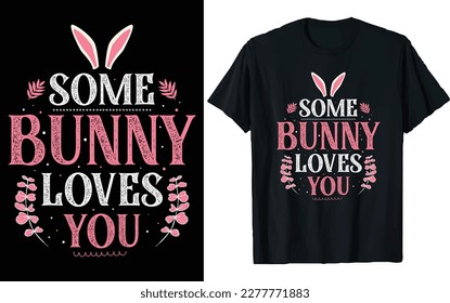 Easter Day T-shirt Design Vector Graphics. Easter typography t shirt apparel, spring holiday. Easter Funny Quotes t-shirt for kid’s men, women. Poster, and gift.