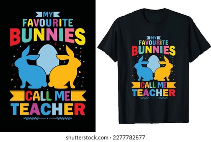 Easter Day T-shirt Design Vector Graphics. Easter typography t-shirt apparel, spring holiday. Easter Funny Quotes t-shirt for kid’s men, and women. Poster, and gift.