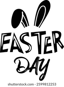 Easter Day Typography Design. Printing For Tshirt, Sweatshirt, Mug, Banner, Poster etc.