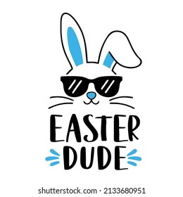 Easter Dude

Trending vector quote on white background for t shirt, mug, stickers etc.