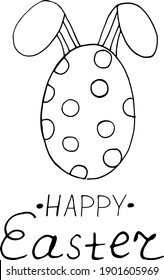 easter egg with bunny ears and lettering happy template card, poster. sketch hand drawn doodle style. vector minimalism. cute, childish