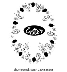 Easter egg decorated with leaves on a white background. The inscription on the egg by hand. Vector illustration.Logo template for registration of holidays, mailings, invitations.