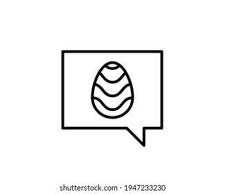 Easter egg dialogue bubble line icon. Happy Easter speech balloon outline style pictogram on white background. Message with painted greeting egg for mobile concept and web design. Vector graphics.