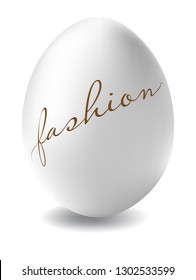 Easter egg, with the fashion inscription, on a white background. Fashionable Easter.