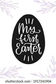 Easter egg frame with My first Easter lettering. Vector calligraphy design for party, gift decoration or baby clothes iron on. 