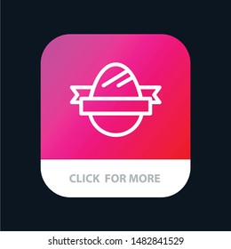 Easter Egg, Egg, Holiday, Holidays Mobile App Button. Android and IOS Line Version