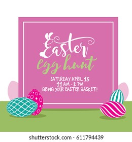 Easter Egg Hunt background with colorful eggs and placard. EPS 10 vector.