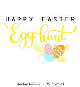 Easter Egg Hunt colorful lettering. Hand written Easter phrases. Seasons Greetings