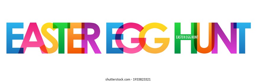 EASTER EGG HUNT colorful vector typography banner isolated on white background