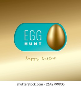 Easter Egg Hunt Creative Concept As Glossy Gold Realistic Egg On Off Toggle Switch Button Logo With Greetings Lettering - Turquoise On Golden Background - Vector Gradient Graphic Design