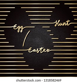 Easter Egg Hunt Glossy Gold Style Logo and Blank Eggs Shapes Created by Repeating Horizontal Lines with Lettering - Golden on Black Rough Paper Background - Vector Hand Drawn Design
