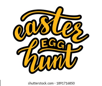 Easter egg hunt hand lettering vector. Spring season and Easter holidays quotes and phrases for cards, banners, posters, mug, scrapbooking, pillow case, phone cases and clothes design. 