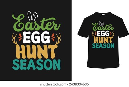 Easter Egg Hunt Season Typography T shirt Design, vector illustration, graphic template, print on demand, vintage, eps 10, textile fabrics, retro style,  element, apparel, easter day tshirt, tee