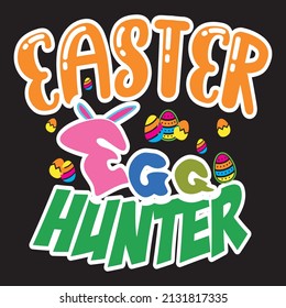 Easter egg hunter typography t shirt design