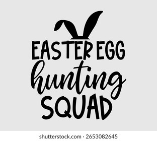 Easter Egg Hunting Squad, Happy Spring Eps design, Spring Eps Cut File, Hoppy t shirt, Bunny and spring Eps, Egg for Kids, Cut File Cricut