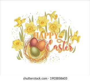 easter egg in the nest on background of text happy easter and blooming daffodils, narcissus, concept for postcard spring, birthday, easter
