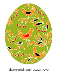 Easter egg with a painted pattern. Birds on branches with berries and leaves. The symbol of Easter. An ancient tradition of people. Vector illustration.