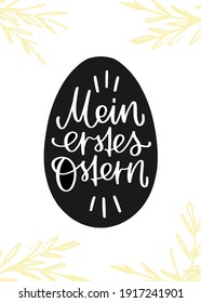 Forma de huevo de Pascua con el letrero Mein erstes Ostern en alemán, que traduce Mi primera Pascua. Diseño de vectores para fiestas, decoración de regalos o plancha de ropa de bebé. Signo de caligrafía vectorial.