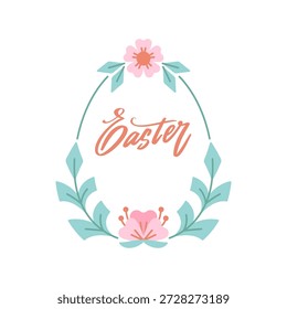 Huevo de Pascua en forma de marco floral redondo en Colores pastel. Flores rosas de primavera y hojas de esmeralda en la corona de ramo oval de Festiva con texto escrito a mano. Tarjeta de felicitación lindo diseño plano. Ilustración vectorial.