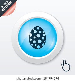 Easter egg sign icon. Easter tradition symbol. Blue shiny button. Modern UI website button with hand cursor pointer. Vector