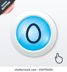 Easter egg sign icon. Easter tradition symbol. Blue shiny button. Modern UI website button with hand cursor pointer. Vector