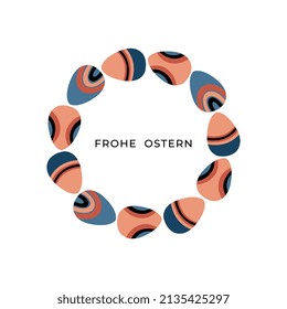 Ostereier mit Text auf Deutsch Frohe Ostern - bedeutet Frohe Ostern