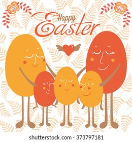 Easter eggs. Big happy family.