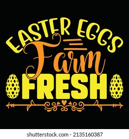 Easter Eggs Farm Fresh, vector file.