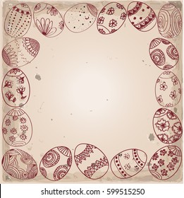 Easter eggs frame  on Vintage old paper background. Easter hand-drawn decorative elements in vector. Vintage  engraving. Retro style. Freehand drawing vector illustration.
