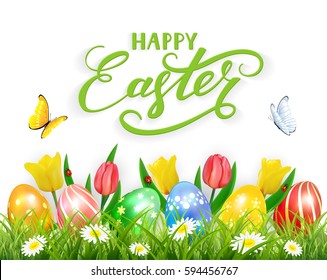 Easter eggs in grass on white background with tulips, butterflies and ladybugs, lettering Happy Easter, illustration.