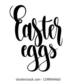 Easter Eggs  greeting card with handwritten phrase, holiday poster. Vector illustration ,ad, promotion, poster, flyer, web-banner, article. Hand drawn background.