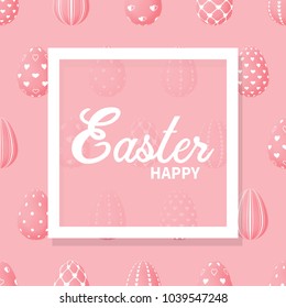 Easter eggs are pink. The greeting happy Easter in the frame. Realistic style. Vector illustration.