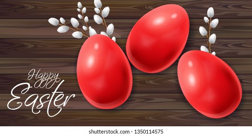 Easter eggs Vector realistic. Happy Holiday card with willow branches. Wooden texture backgrounds