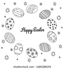 Easter eggs vector round frame in doodle style with Happy Easter greeting text. Hand drawn illustration. Black on white painted eggs background with flowers, sun, waves and stripes.