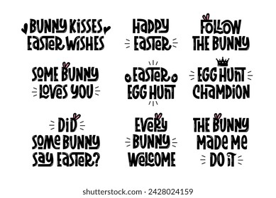 Easter Funny Quotes Collection. Cute Easter Phrases. Vector Hand Lettering of Holiday Sayings. Follow the Bunny, Egg Hunt Champion Slogan.