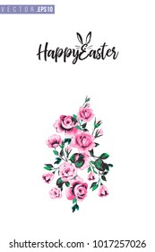 Easter greeting card with bouquet of roses and text: happy Easter. Hand drawn illustration with paschal lettering. Spring poster for pre-Easter and post-Easter congratulations.