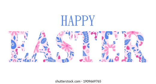 Easter greeting card. Easter eggs, leaves and flowers. Inscription Happy Easter on white background